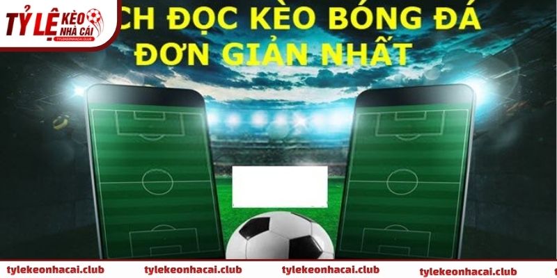 Đọc kèo bóng đá