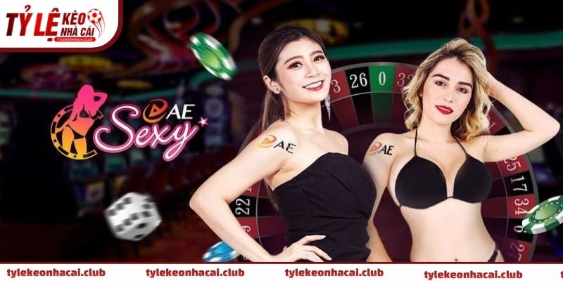 AE Sexy Gaming là nhà phát hành siêu hot nhờ đội ngũ dealer chuyên nghiệp